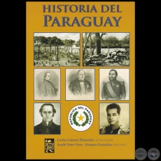 HISTORIA DEL PARAGUAY - Redactora: ANAHÍ SOTO VERA - Año 2019